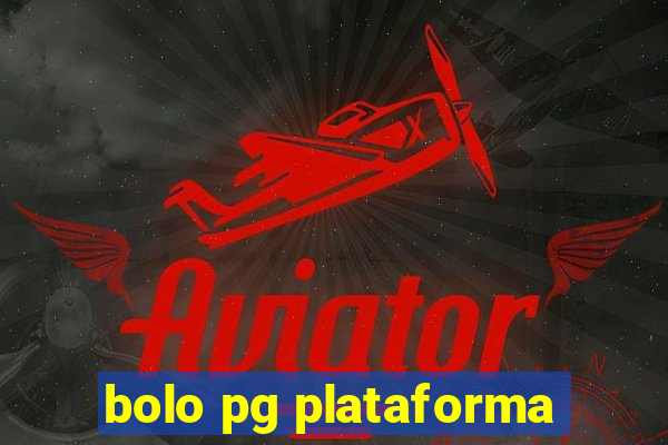 bolo pg plataforma